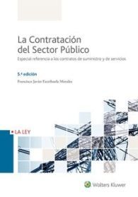 LA CONTRATACIÓN DEL SECTOR PÚBLICO: ESPECIAL REFERENCIA A LOS CONTRATOS DE SUMINISTRO Y DE...