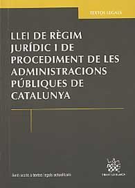LLEI DE RÈGIM JURÍDIC I DE PROCEDIMENT DE LES ADMINISTRACIONS PÚBLIQUES DE CATALUNYA