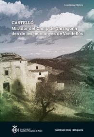 CASTELLÓ: MIRADOR DEL CAMP DE TARRAGONA DES DE LES MUNTANYES DE VANDELLÒS