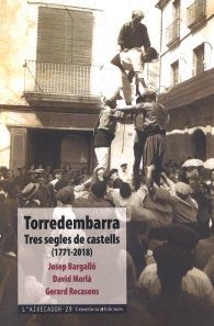 TORREDEMBARRA, TRES SEGLES DE CASTELLS (1771-2018)
