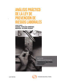 ANÁLISIS PRÁCTICO DE LA LEY DE PREVENCIÓN DE RIESGOS LABORALES (DÚO)