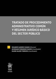TRATADO DE PROCEDIMIENTO ADMINISTRATIVO COMÚN Y RÉGIMEN JURÍDICO BÁSICO DEL SECTOR PÚBLICO
