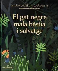 EL GAT NEGRE MALA BÈSTIA I SALVATGE