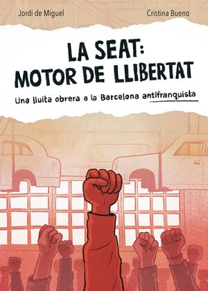 LA SEAT: motor de la llibertat