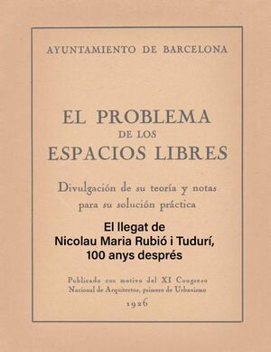 El llegat de Nicolau Maria Rubió i Tudurí, 100 anys després