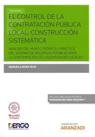 EL CONTROL DE LA CONTRATACIÓN PÚBLICA LOCAL: CONSTRUCCIÓN SISTEMÁTICA (DÚO). ANÁLISIS DEL...