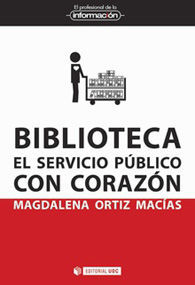 BIBLIOTECA: EL SERVICIO PÚBLICO CON CORAZÓN