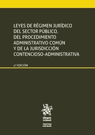 LEYES DE RÉGIMEN JURÍDICO DEL SECTOR PÚBLICO, DEL PROCEDIMIENTO ADMINISTRATIVO COMÚN Y DE LA...
