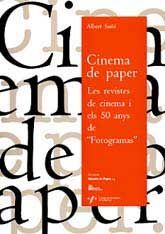CINEMA DE PAPER: LES REVISTES DE CINEMA I ELS 50 ANYS DE FOTOGRAMAS