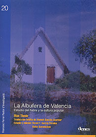 ALBUFERA DE VALENCIA, LA: ESTUDIO DEL HABLA Y LA CULTURA POPULAR