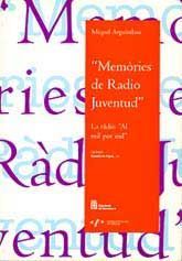 MEMÒRIES DE RADIO JUVENTUD: LA RÀDIO 