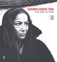 CARMEN AMAYA, 1963: TARANTA - AGOSTO - LUTO - AUSENCIA