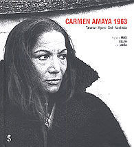 CARMEN AMAYA, 1963: TARANTA - AGOST - DOL - ABSÈNCIA