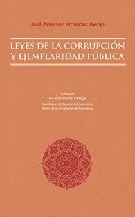 LEYES DE LA CORRUPCIÓN Y EJEMPLARIDAD PÚBLICA