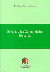 ESPAÑA Y LAS COMUNIDADES HISPANAS