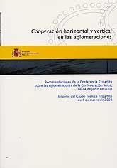 COOPERACIÓN HORIZONTAL Y VERTICAL EN LAS AGLOMERACIONES: RECOMENDACIONES DE LA CONFERENCIA...