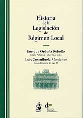 HISTORIA DE LA LEGISLACIÓN DE RÉGIMEN LOCAL (SIGLOS XVIII A XX)
