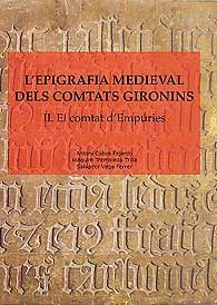 EPIGRAFIA MEDIEVAL DELS COMTATS GIRONINS, L'. II.  EL COMTAT D'EMPÚRIES
