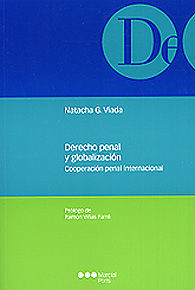 DERECHO PENAL Y GLOBALIZACIÓN: COOPERACION PENAL INTERNACIONAL