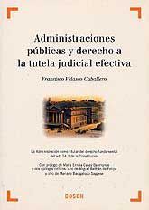 ADMINISTRACIONES PÚBLICAS Y DERECHO A LA TUTELA JUDICIAL EFECTIVA