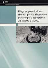 PLIEGO DE PRESCRIPCIONES TÉCNICAS PARA LA ELABORACIÓN DE CARTOGRAFÍA TOPOGRÁFICA 3D 1:1000 Y 1:2000