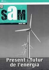 SAM: SUPORT A LA GESTIÓ AMBIENTAL D'ACTIVITATS EN EL MUNICIPI, NÚM. 12 (JULIOL, 2005). PRESENT I FUTUR DE L'ENERGIA