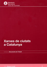 XARXES DE CIUTATS A CATALUNYA