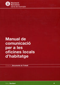 MANUAL DE COMUNICACIÓ PER A LES OFICINES LOCALS D'HABITATGE
