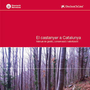 EL CASTANYER A CATALUNYA
