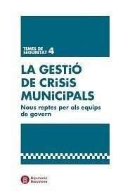 La gestió de crisis municipals