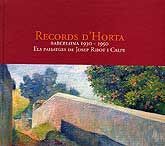 RECORDS D'HORTA. BARCELONA 1930-1950: ELS PAISATGES DE JOSEP RIBOT I CALPE