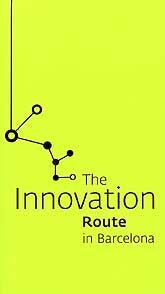 INNOVATION ROUTE IN BARCELONA, THE
