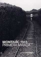 MONTJUÏC, 1915. PRIMERA MIRADA