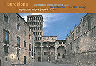 BARCELONA, ARQUITECTURA ANTIGA (SEGLES I - XIX) / BARCELONA, OLD ARCHITECTURE(1ST - 19TH...