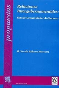 RELACIONES INTERGUBERNAMENTALES: ESTADO - COMUNIDADES AUTÓNOMAS