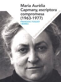 MARIA AURÈLIA CAPMANY, ESCRIPTORA COMPROMESA (1963-1977)