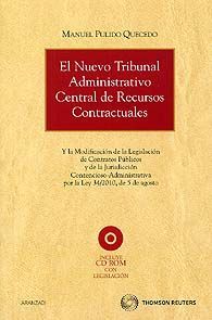 NUEVO TRIBUNAL ADMINISTRATIVO CENTRAL DE RECURSOS CONTRACTUALES: Y LA MODIFICACIÓN DE LA...