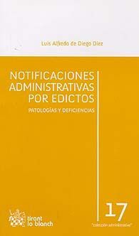 NOTIFICACIONES ADMINISTRATIVAS POR EDICTOS: PATOLOGÍAS Y DEFICIENCIAS