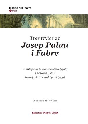 TRES TEXTOS DE JOSEP PALAU I FABRE