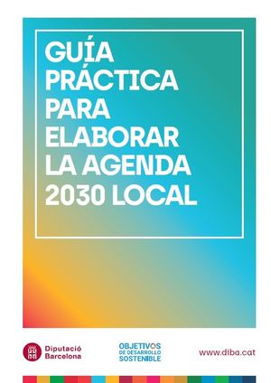 Guia práctica para elaborar la Agenda 2030 local