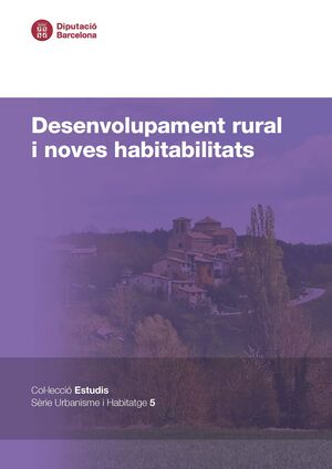 Desenvolupament rural i noves habitabilitats