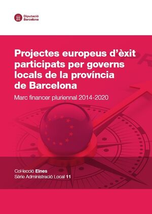 Projectes europeus d'èxit participats per governs locals de la província de Barcelona