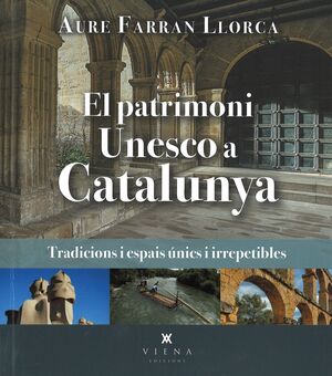 El patrimoni Unesco a Catalunya