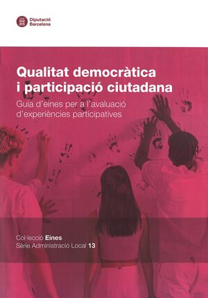 Qualitat democràtica i participació ciutadana