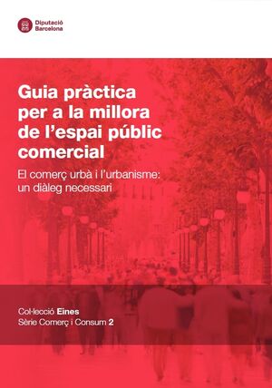 Guia pràctica per a la millora de l'espai públic comercial