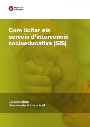 Com licitar els serveis d'intervenció socioeducativa (SIS)