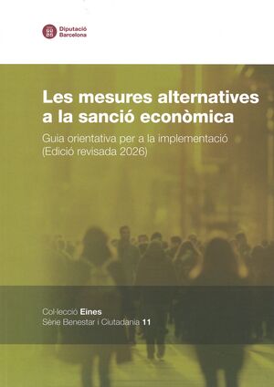 Les mesures alternatives a la sanció econòmica (2a edició)