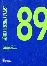 MÚSICA I ESCENA A L'ABAST: CATÀLEG D'ESPECTACLES, 1989