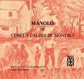 MANOLO: DE CÉRET A CALDES DE MONTBUI