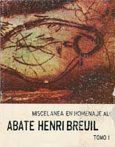 MISCELÁNEA EN HOMENAJE AL ABATE HENRI BREUIL, 1877-1961